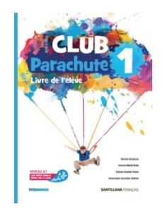 Club Parachute 1 Livre de l'élève Interactif Enrichi