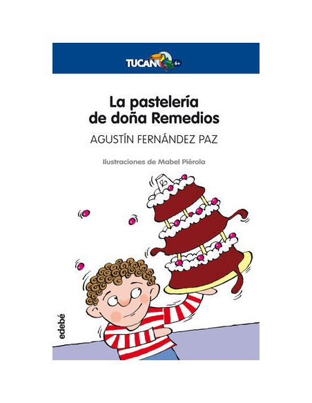 La Pastelería De Doña Remedios