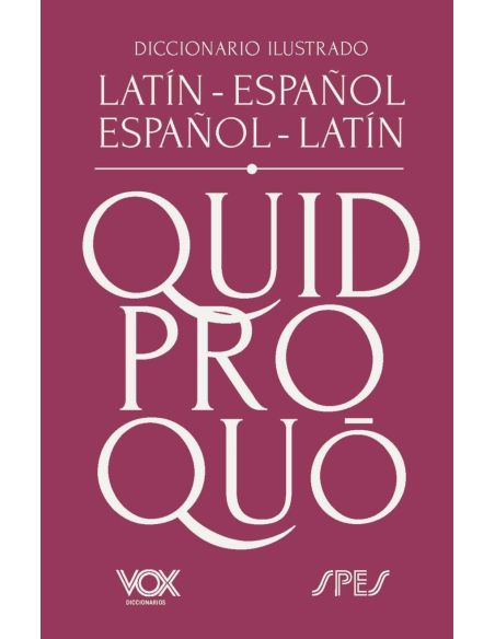 Diccionario Ilustrado Latín-Español/ Español-Latín